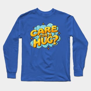 Hug an Addict or Alcoholic Day – February Long Sleeve T-Shirt